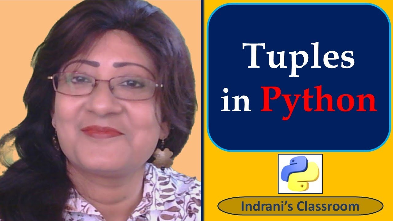Tuples in Python | Simple explanations with examples .