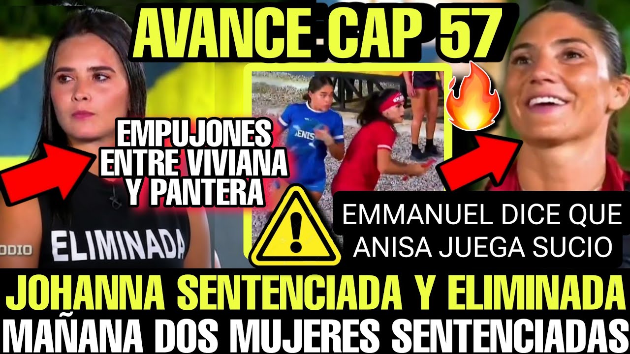 ⚠️ASÍ ELIMINA A JOHANA⚠️MAÑANA DOS SENTENCIA🔥EMMANUEL DICE TRAMPOSA🔥Avance 56 EXATLON ESTADOS UNIDOS