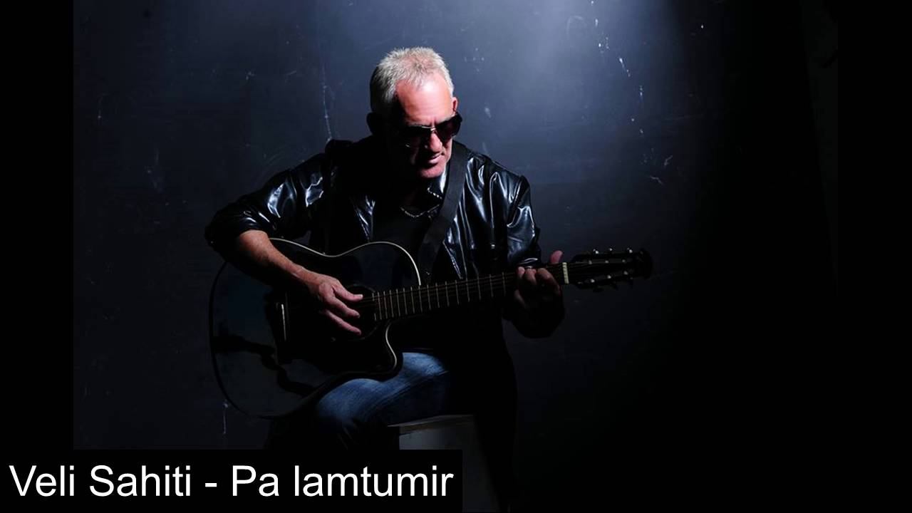 Veli Sahiti - Pa lamtumire