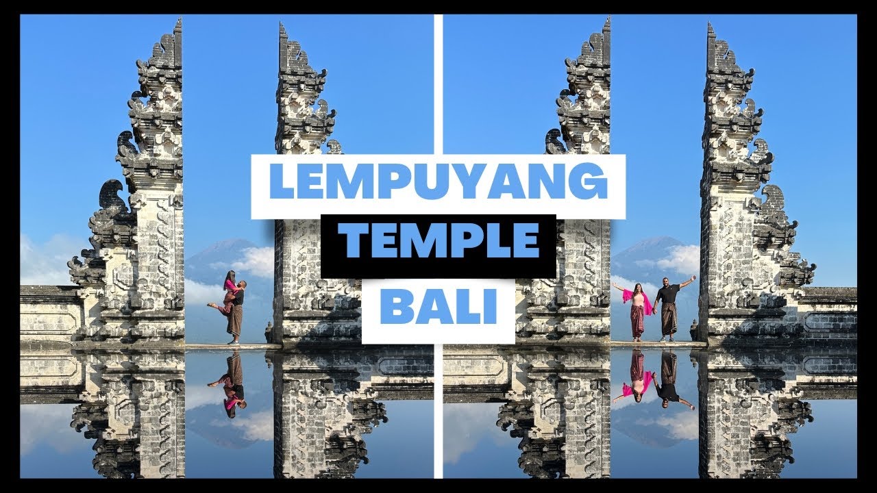 Lempuyang Temple - Bali - Indonésia, com preços e tudo!