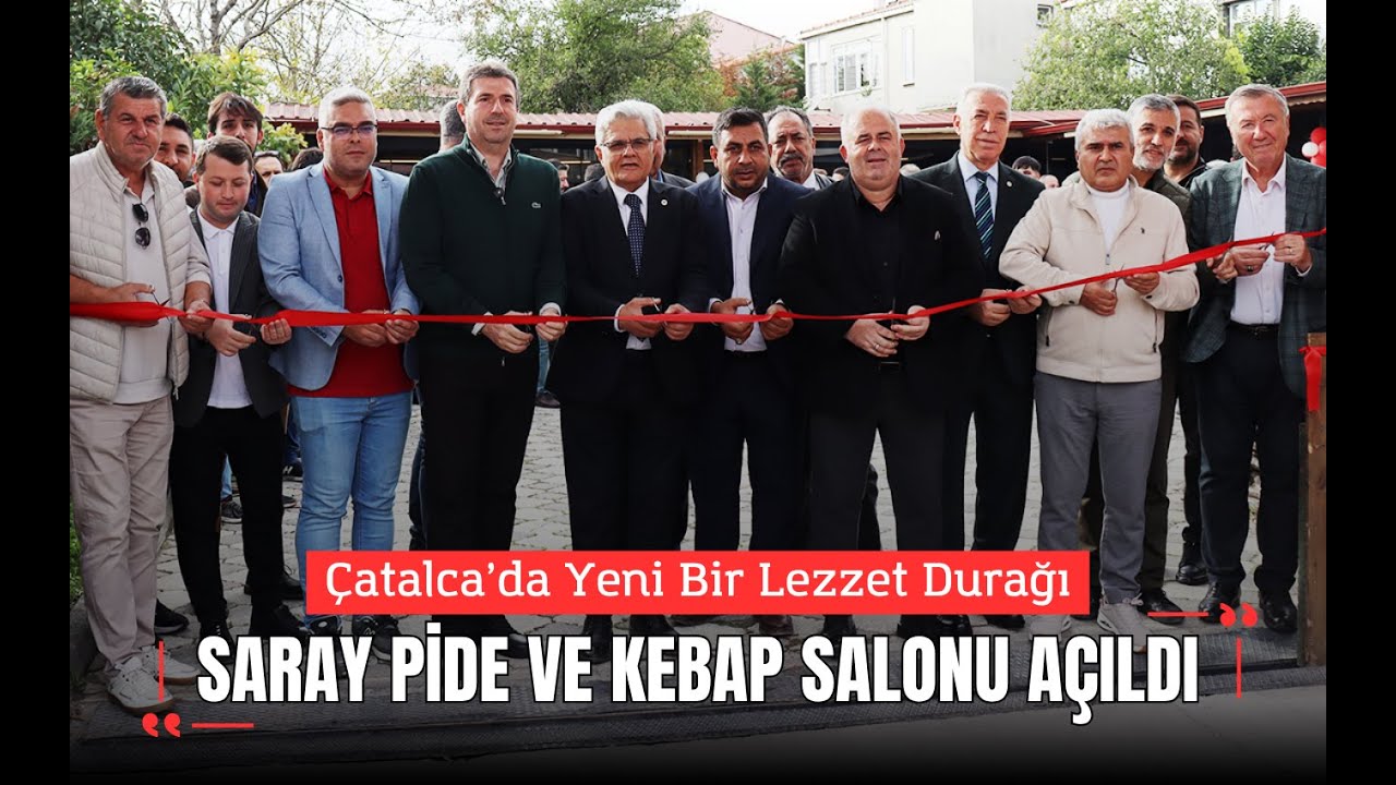 &Ccedil;atalca'da lezzetin yeni adresi: Saray Pide ve Kebap Salonu