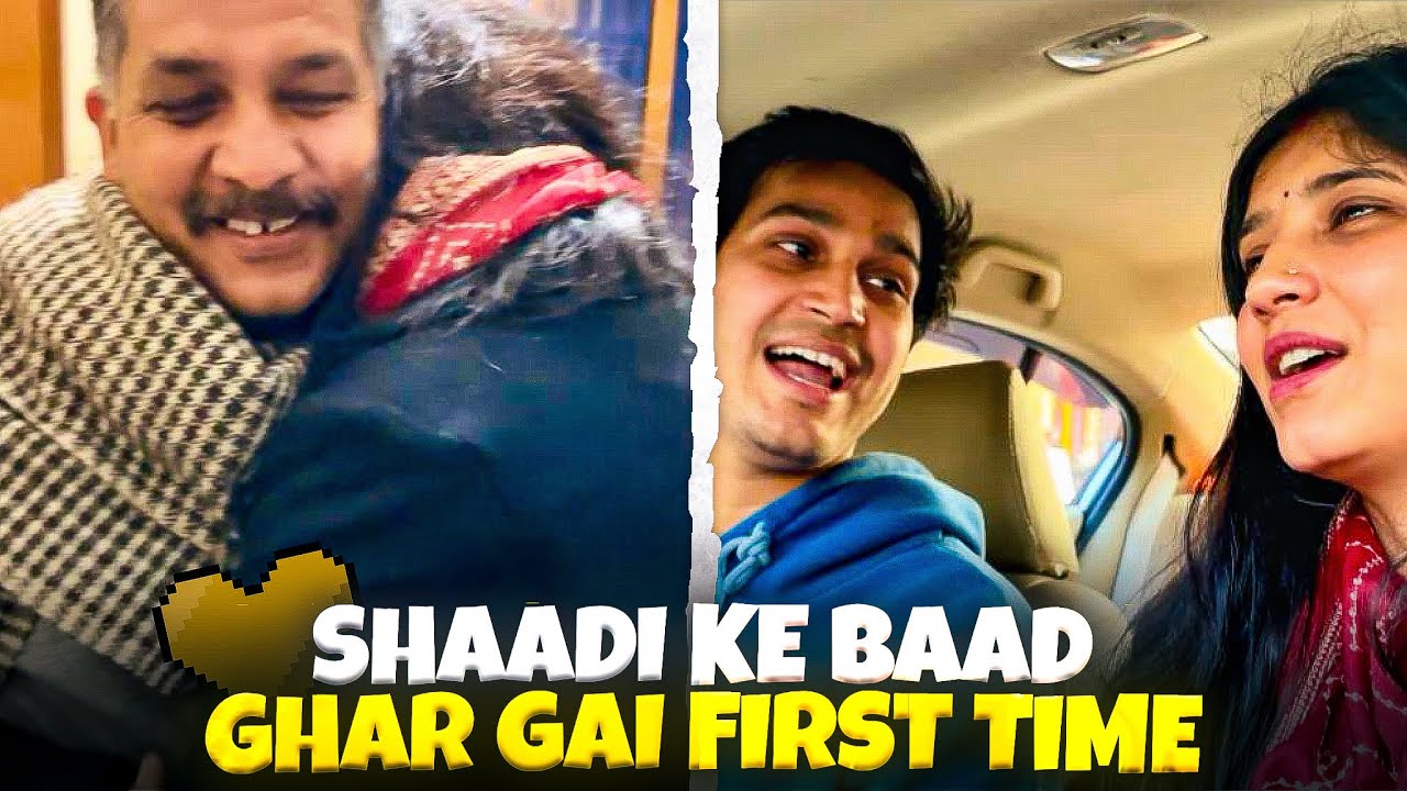 Shaadi ke baad // first time Ghar gai