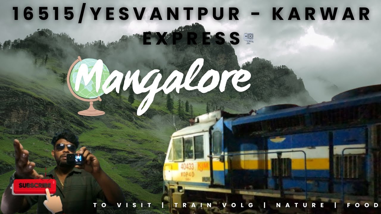 Yesvantpur - Karwar Express|| தமிழில் || மங்களூர் ||Mangalore || Train volg