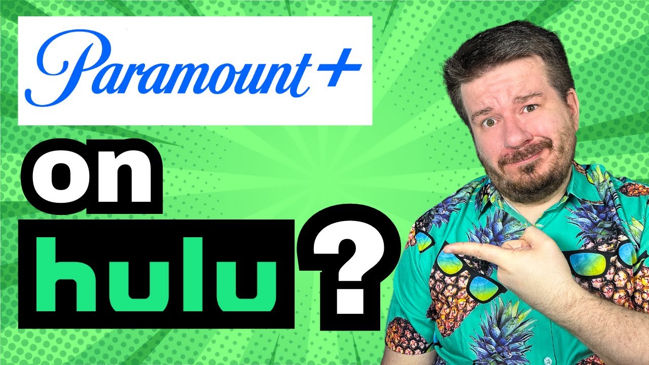 Paramount+ is Now on Hulu (Sort of...)