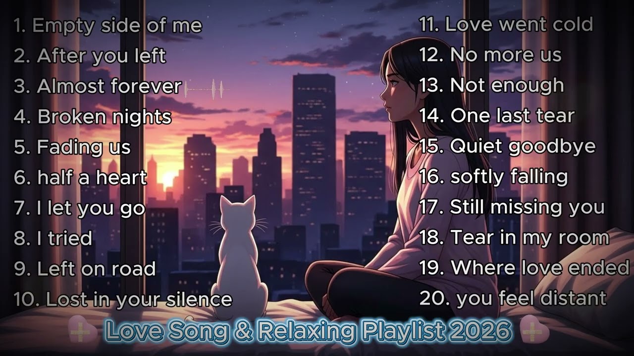 English Sad Love Songs 2026💔😭 Good Emotional Vibes Music || Top Relaxing Nonstop Song