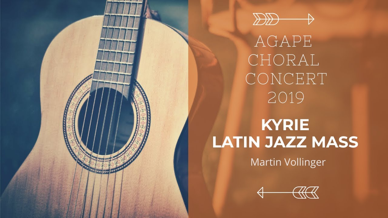 KYRIE (Latin Jazz Mass) - Martin Vollinger by The Cherubim CC
