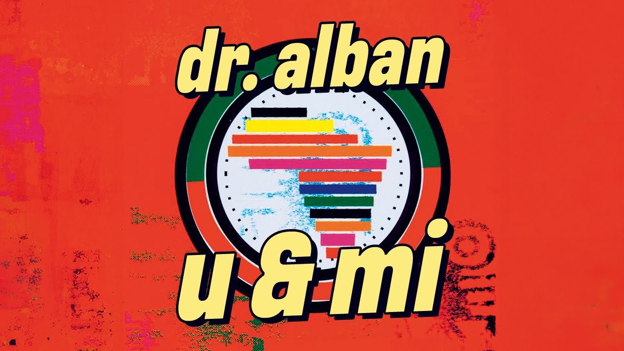 Dr. Alban - U & Mi (Official Audio)