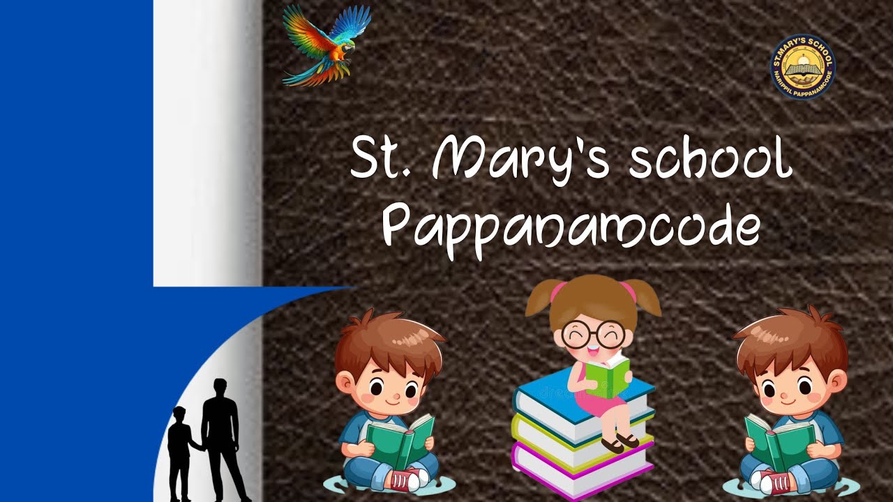St. Mary's School Pappanamcode