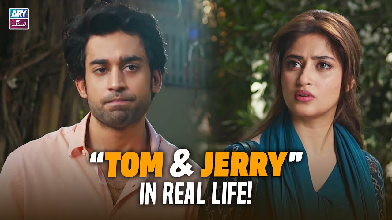 Real Life - Tom & Jerry!😂 | Sajal Aly & Bilal Abbas | Most Hilarious Moments