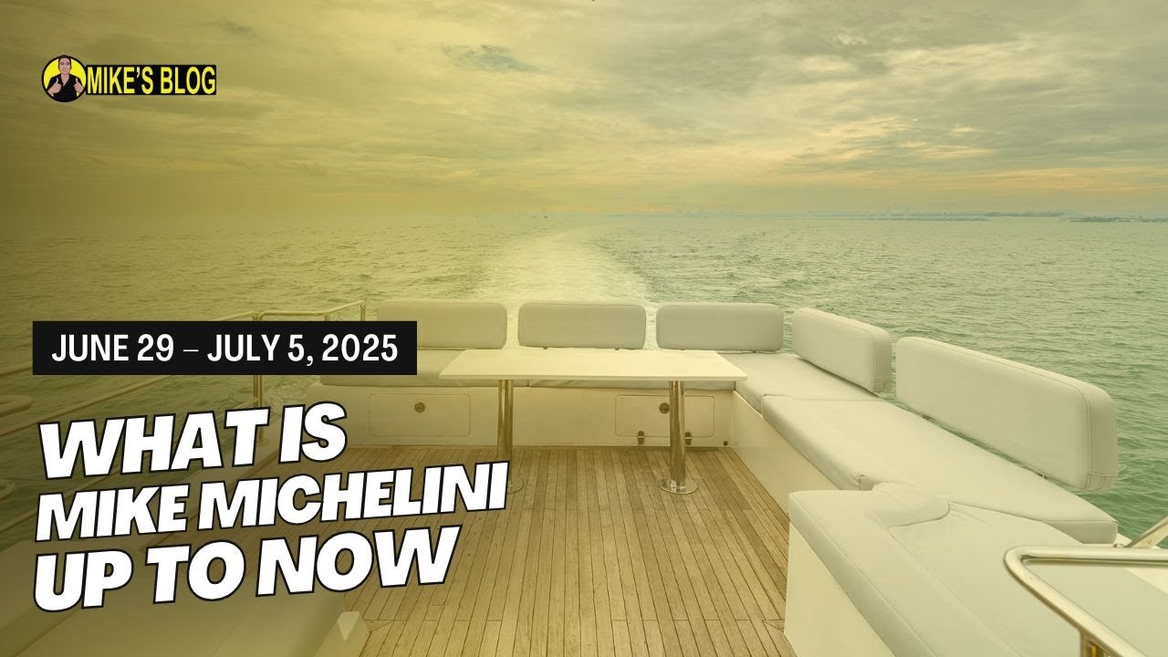 What is Mike Michelini Up To Now: June 29 - July 5, 2025