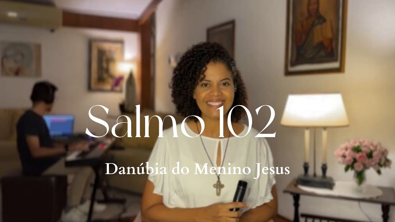 Salmo 102 | 