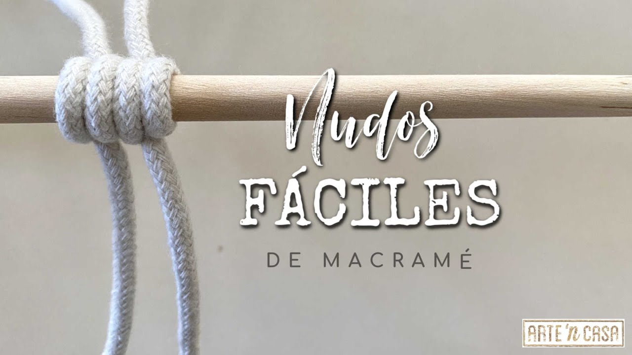 Nudos fáciles de macramé para sujetar las cuerdas a una barra paso a paso