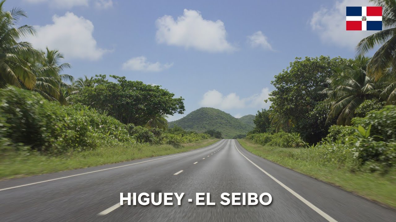 Driving the Scenic Road from Hig&uuml;ey to El Seibo | Dominican Republic 🇩🇴 4K