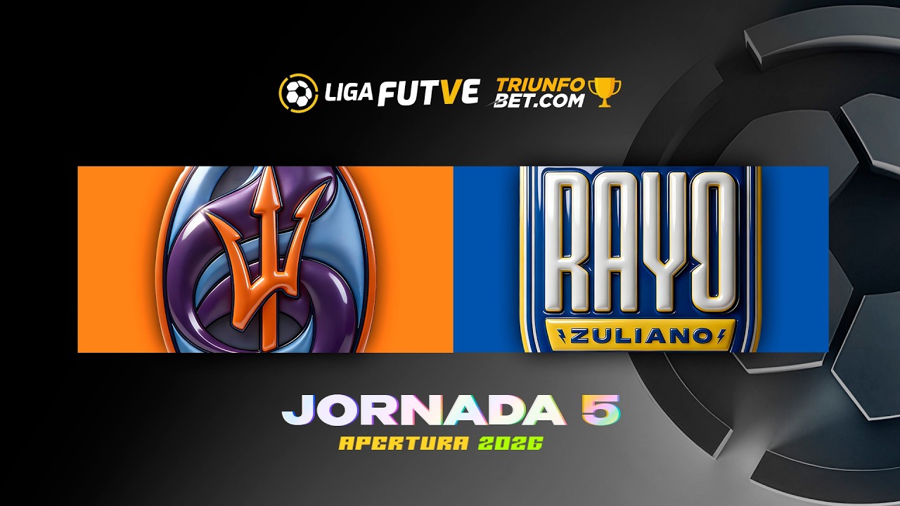 La Guaira vs. Rayo Zuliano - Torneo Apertura 2026 - Jornada 5