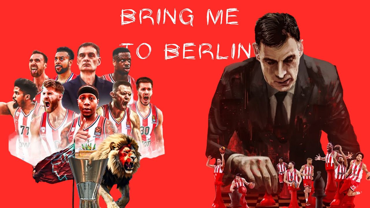 Olympiacos BC - Bring me to Berlin