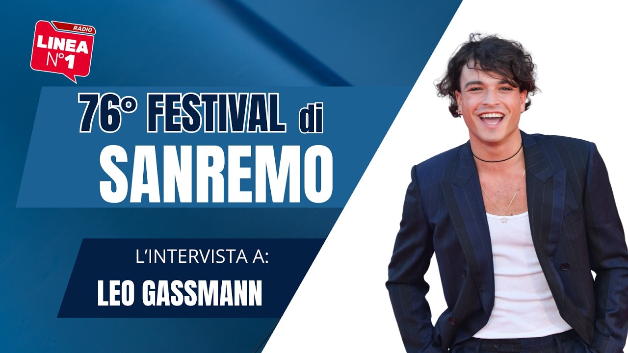 L'intervista a Leo Gassmann - Radio Linea n°1 a Sanremo 2026