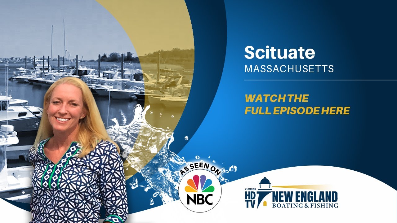 New England Boating: Scituate, MA