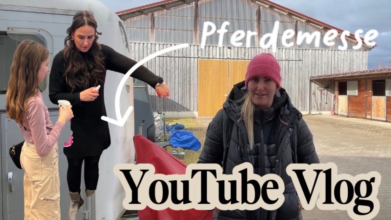 Pferdemesse Pferd Bodensee | Stall Vlog 
