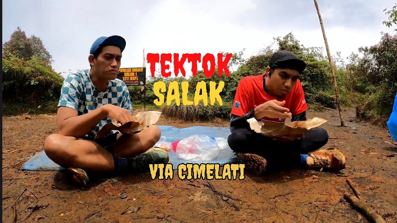 TEKTOK GUNUNG SALAK VIA CIMELATI FULL ESTIMASI WAKTU & JARAK