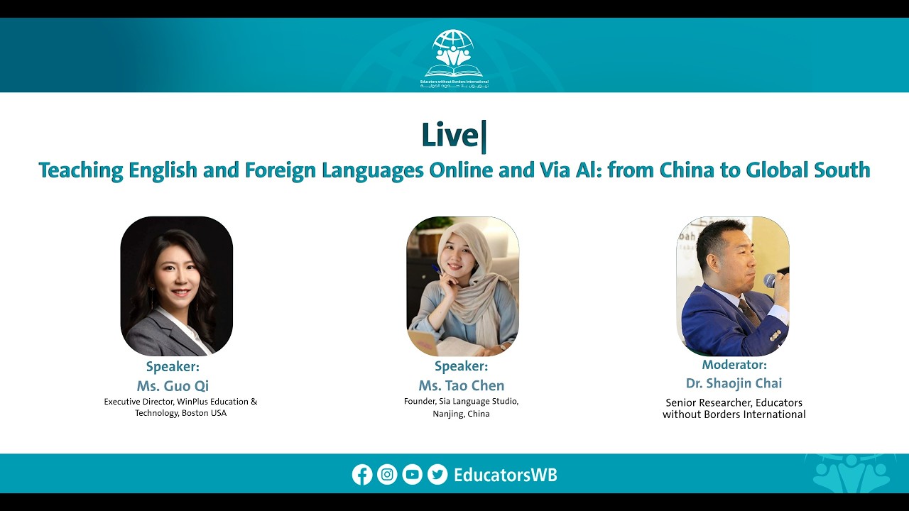 Live| Teaching English and Foreign Languages Online and Via Al: from China to Global South