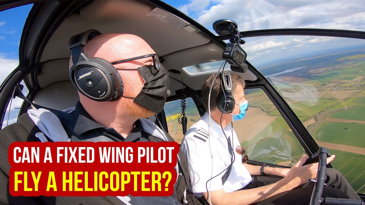 Can a FIXED WING Pilot Fly a HELICOPTER?