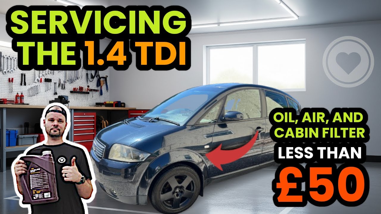 Servicing the 1.4 TDI Audi A2 for less than £50!