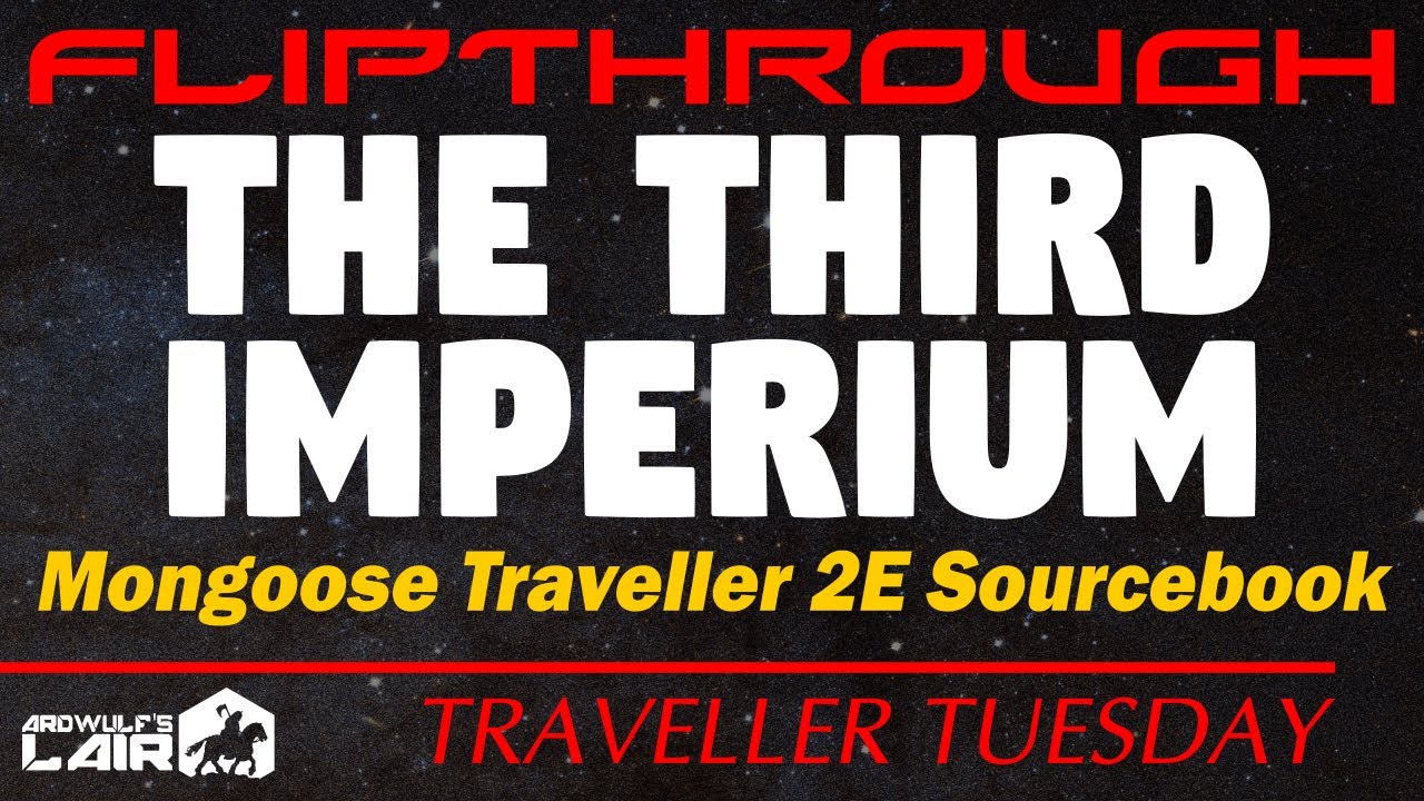 Traveller Tuesday: The Third Imperium for Mongoose Traveller 2nd Edition