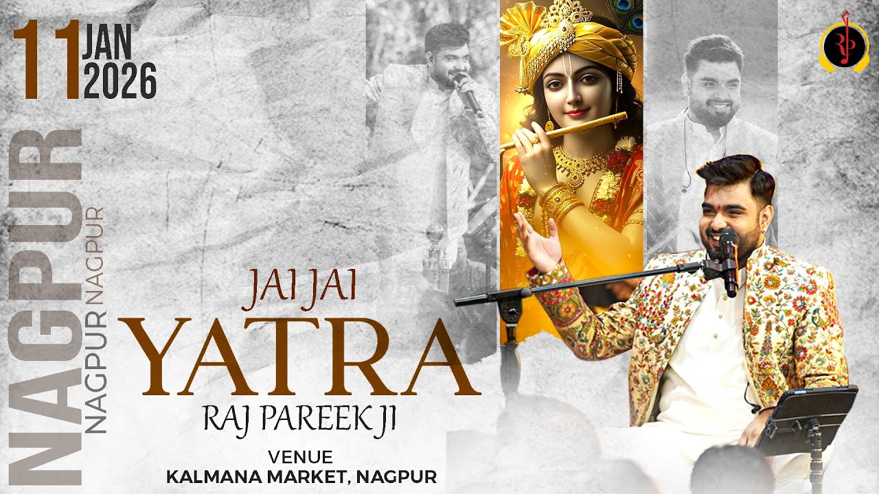 LIVE : Jai Jai Yatra (RAJ PAREEK JI), Nagpur  ! #RajPareek