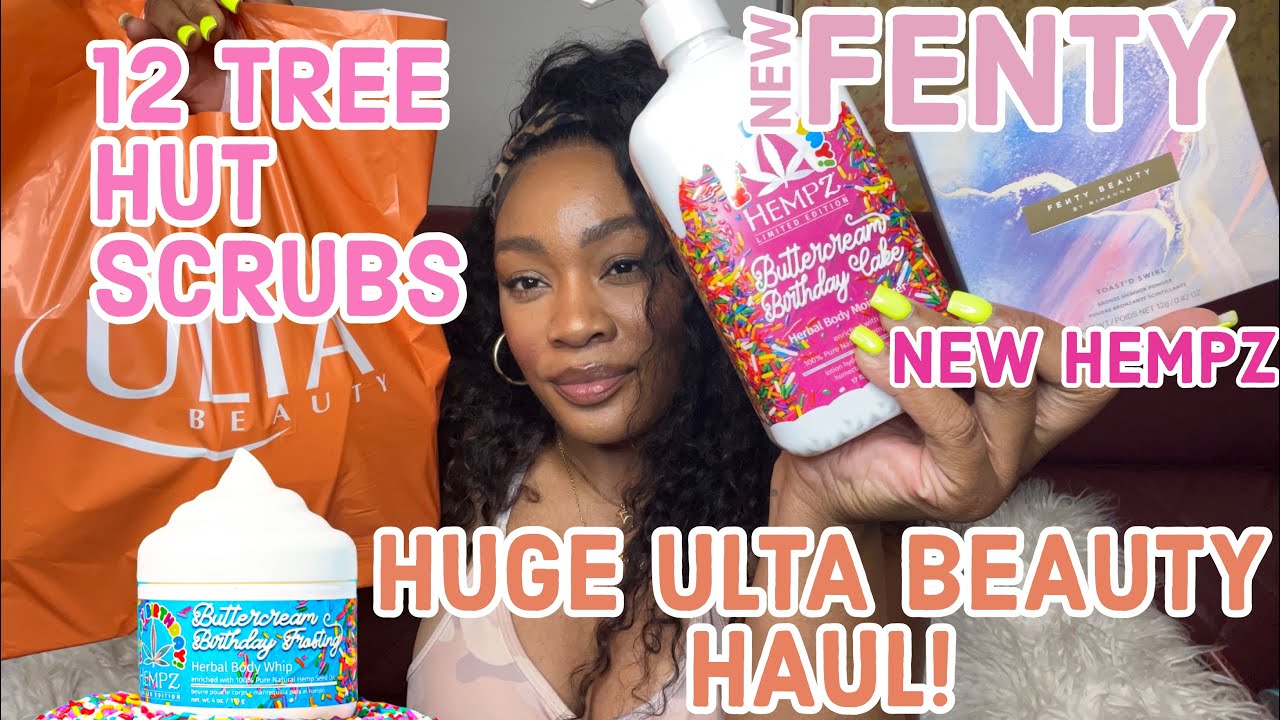 GIANT ULTA HAUL! NEW HEMPZ BIRTHDAY COLLECTION, TREE HUT, FENTY & MORE!