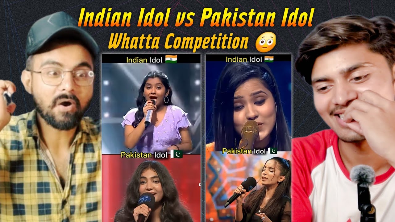 Indians First Time Reacting on Pakistan Idol Vs Indian Idol | Who Is Better ?