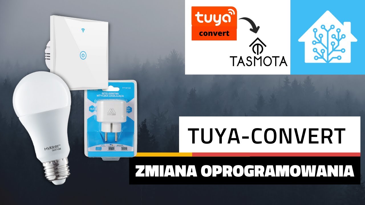 Tuya-Convert - bezprzewodowa zmiana oprogramowania urządzeń Tuya