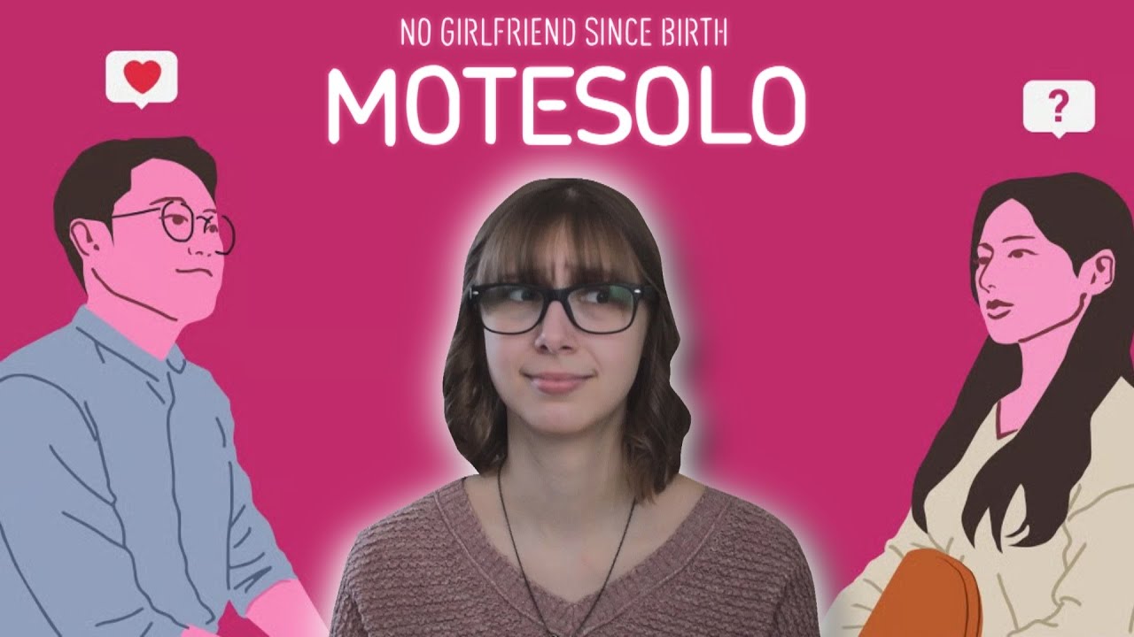 This Game Gave Me Second-Hand Embarrassment - Motesolo : No Girlfriend Since Birth
