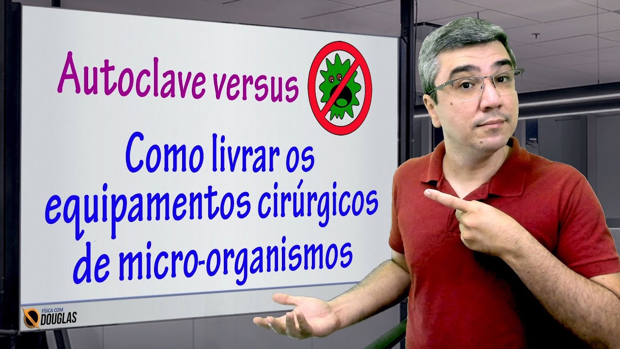 A física da autoclave | Esterilização