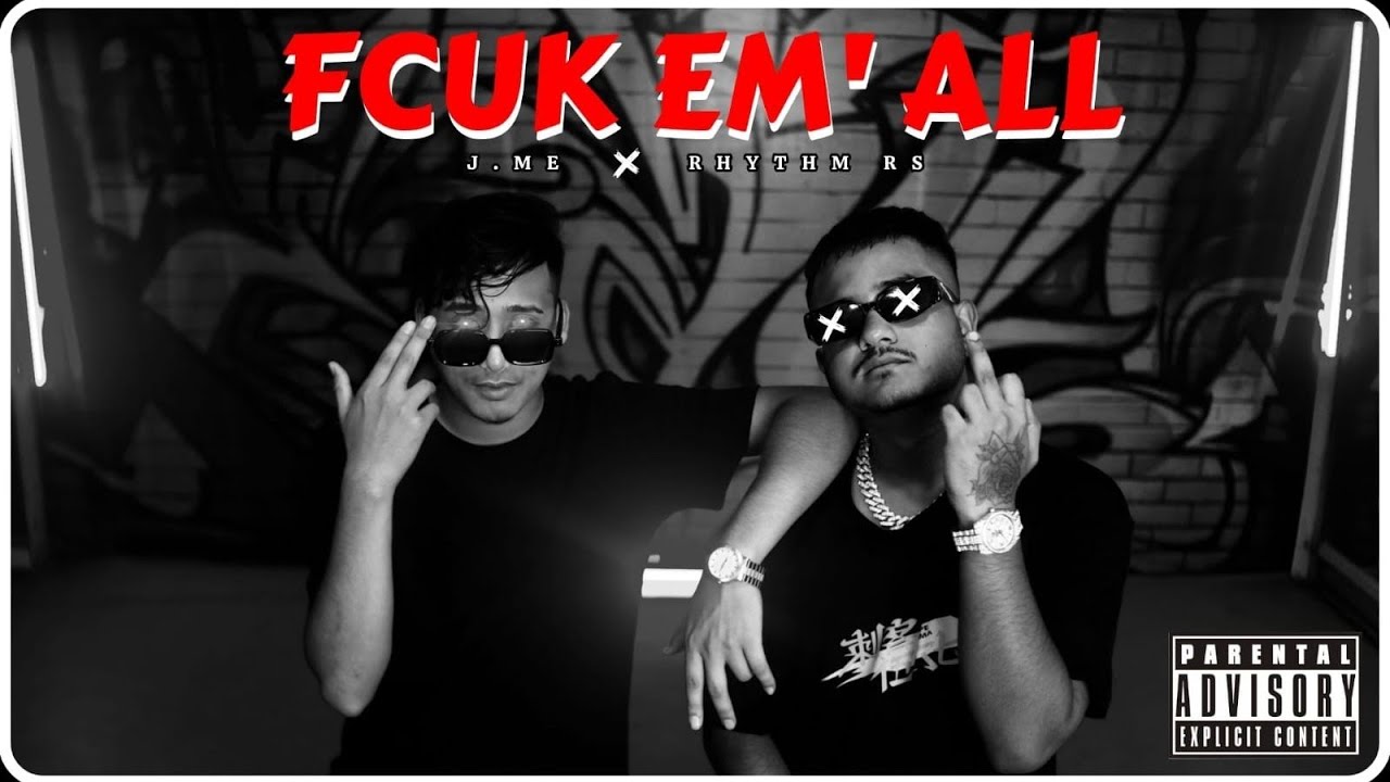 Fcuk Em' All - J.me X Rhythm RS (Prod. Davis Neptune)