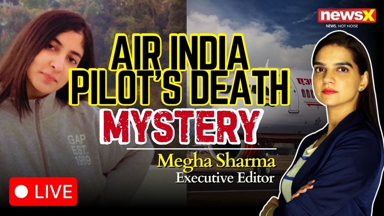 LIVE: 25-Year-Old Air India Pilot Dies In Mumbai | Suicide Or Murder, What's The Truth? | NewsX