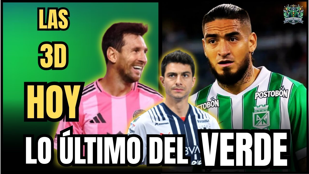 NACIONAL SACUDE EL DÍA: LLEGA CHICHO ARANGO, ¿STEFAN MEDINA? HORA Y DÓNDE VER AMISTOSO CON MESSI