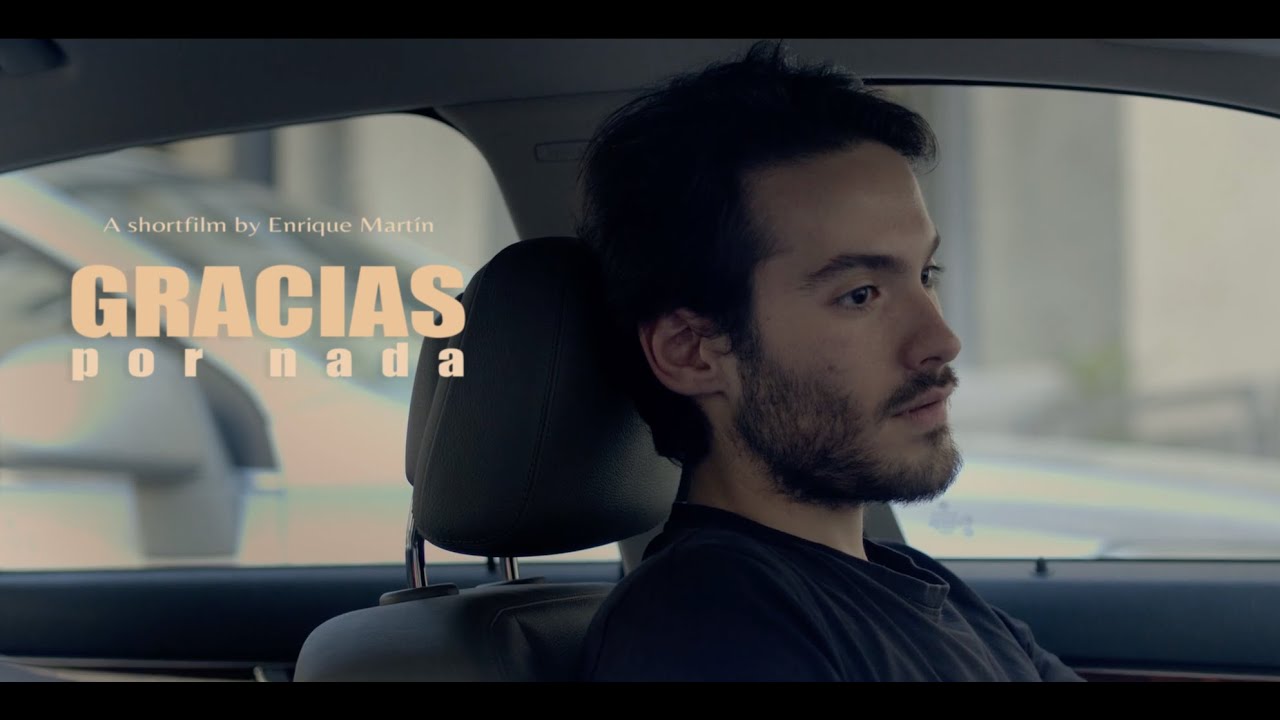 Gracias - Cortometraje en Español (Thanks - Spanish Shortfilm )