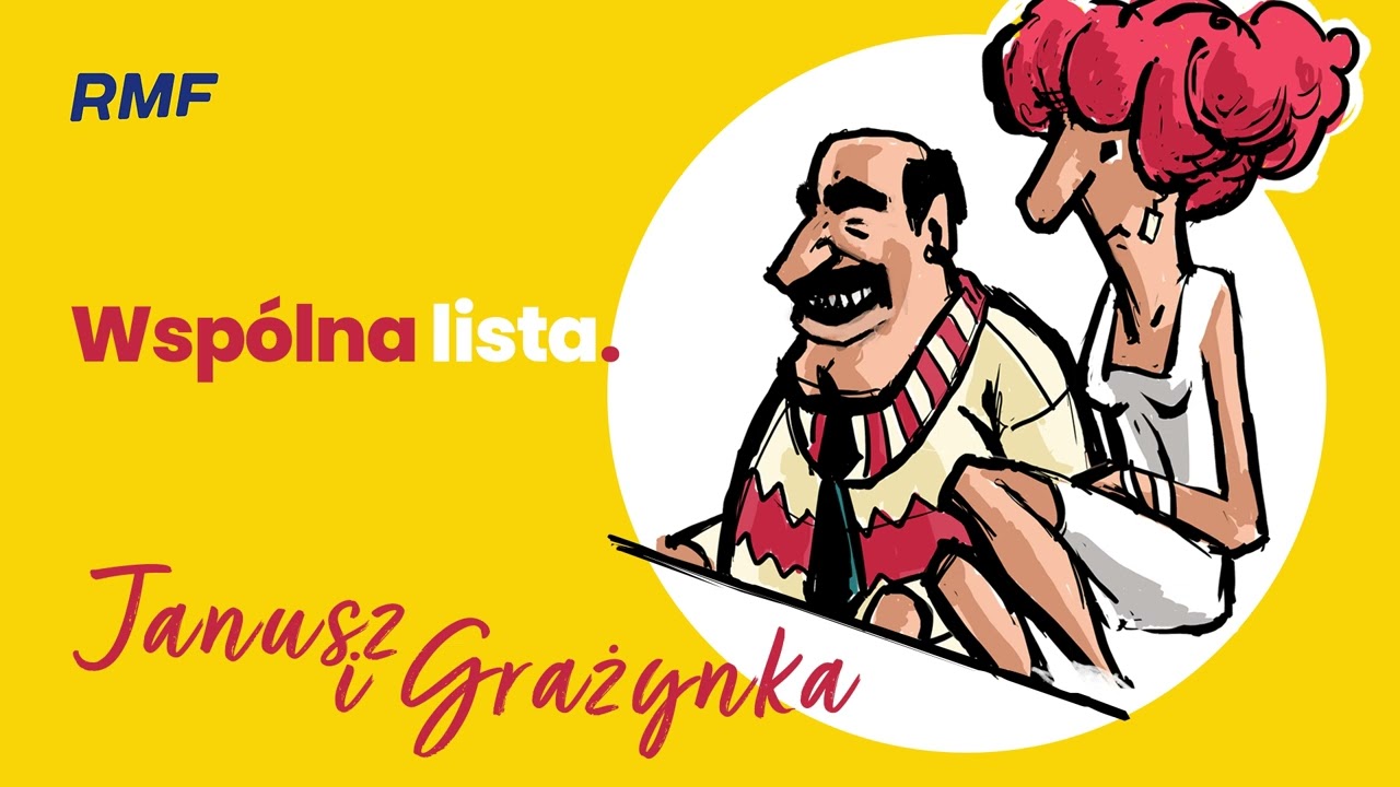 Wspólna lista. | Janusz i Grażynka