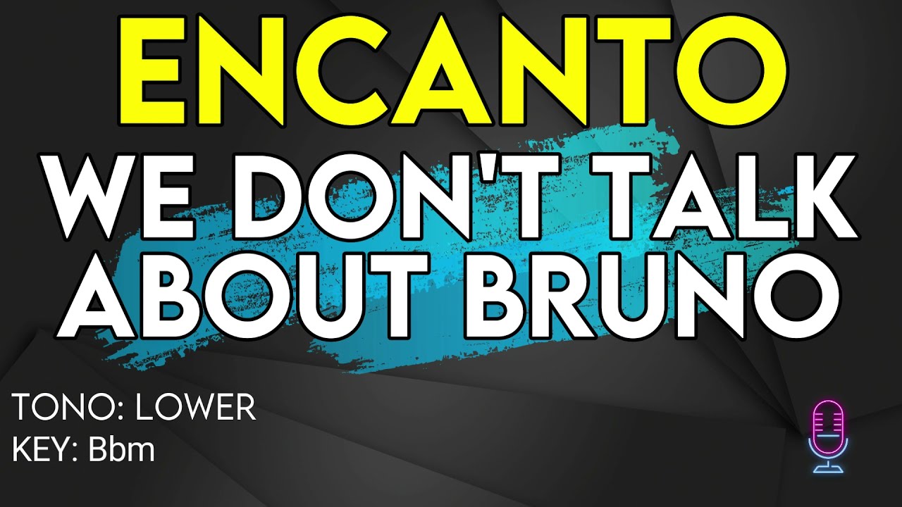 Encanto - We Don't Talk About Bruno - Karaoke Instrumental - Lower