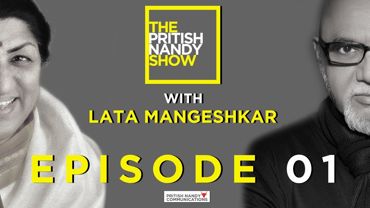 The Pritish Nandy Show | Lata Mangeshkar - Episode 1 | PNC