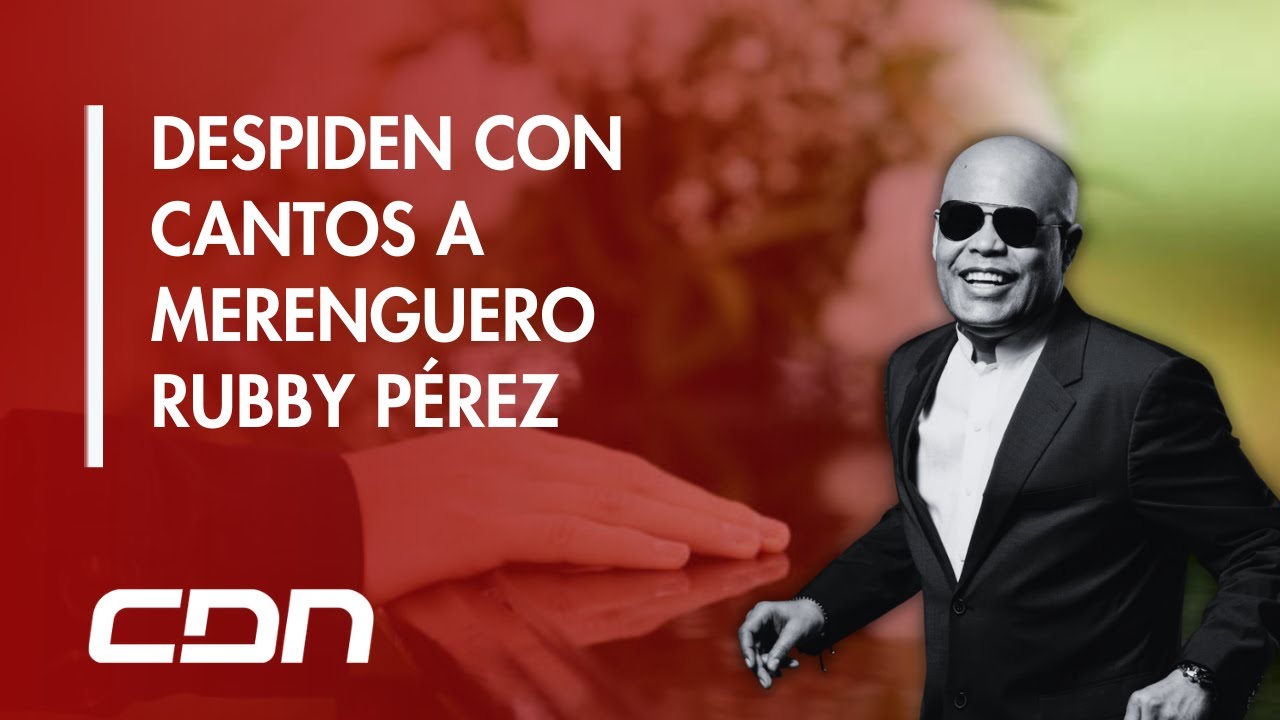 CDN en Vivo | Familiares y amigos dan último adiós a Merenguero Rubby Pérez