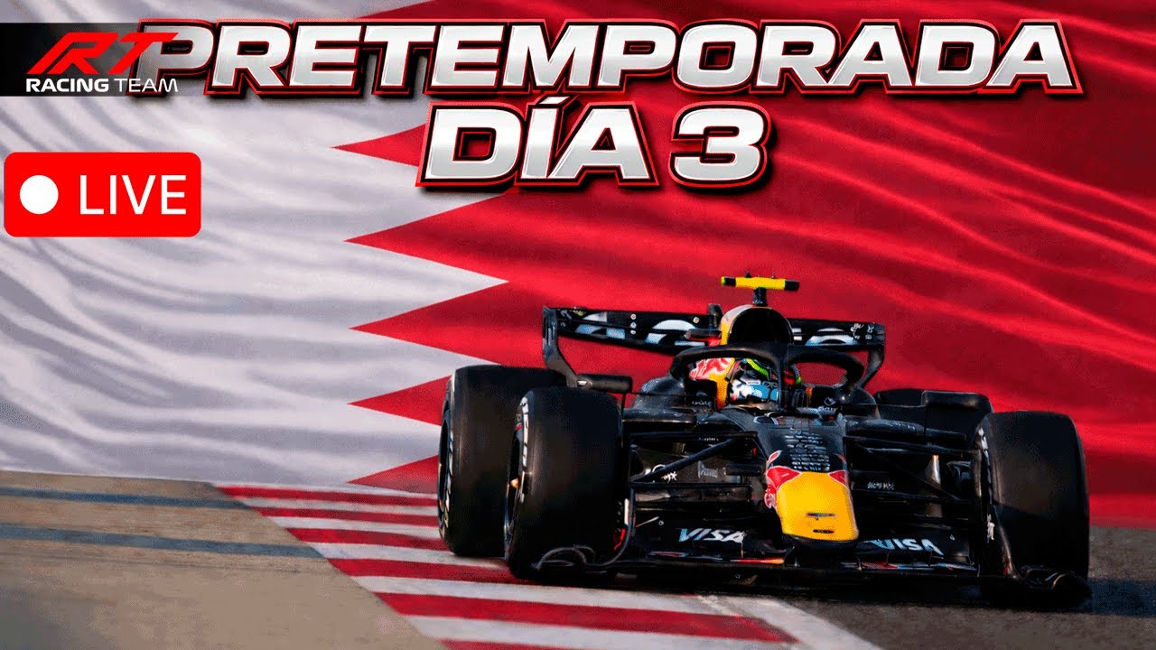 🔴 EN VIVO | PRETEMPORADA F1 2026 ✔️ BAHREIN - DIA 3