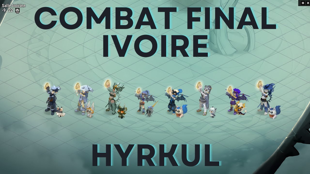 Combat Final Dofus Ivoire | Hyrkul | Quete : Il est Temps de Mourrir (2.71)