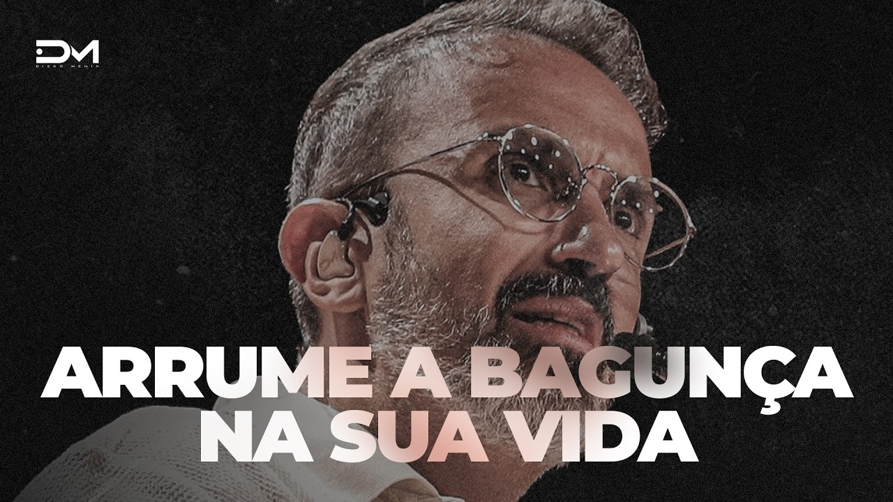 ARRUME A BAGUNÇA NA SUA VIDA | MOTIVACIONAL METANÓIA