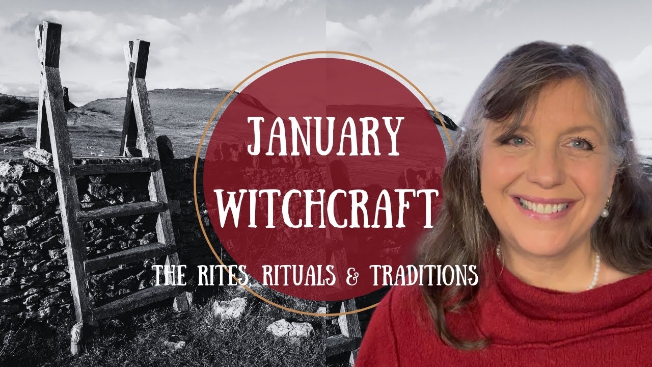 Witchcraft for January  || The Rites Rituals and Traditions || A Witch's Almanac