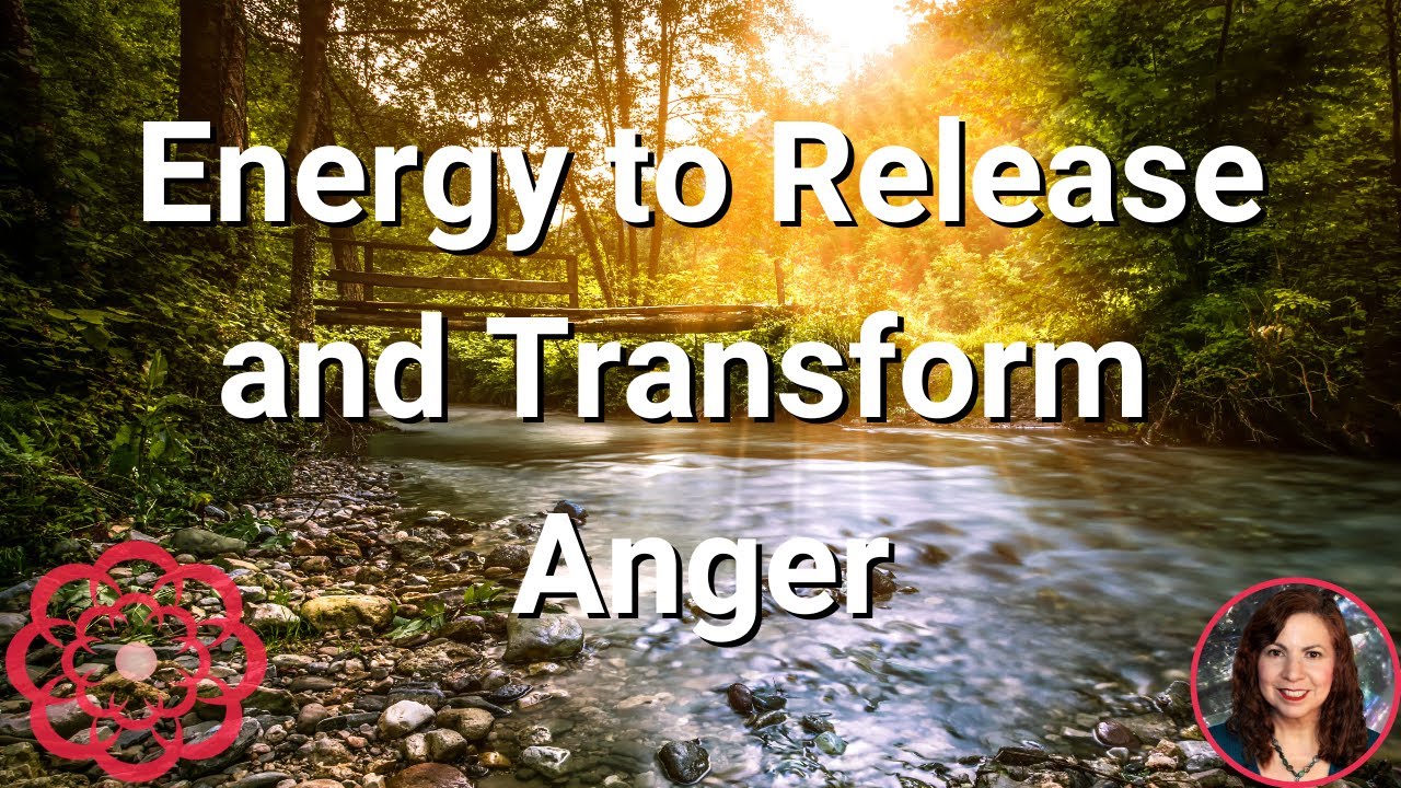 Energy to Release and Transform Anger 🌸