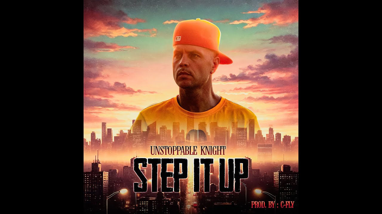 Unstoppable Knight - Step It Up