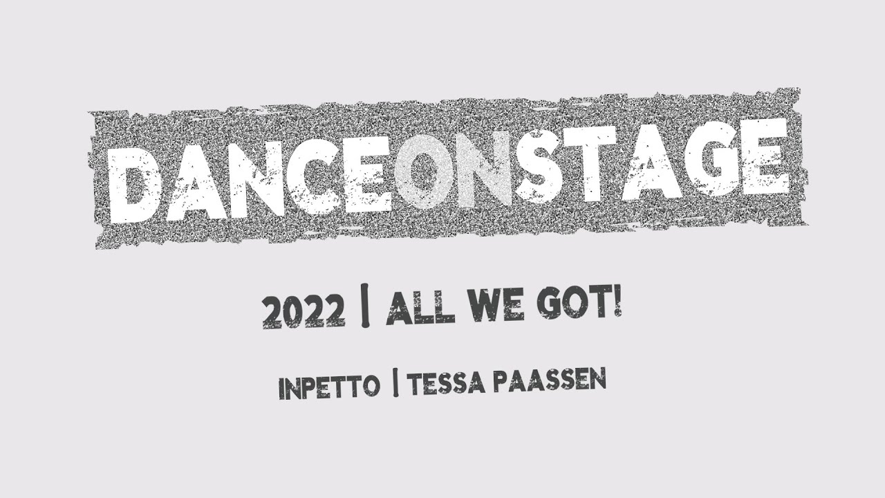 RKDOS | DanceOnStage 2022 | All We Got!