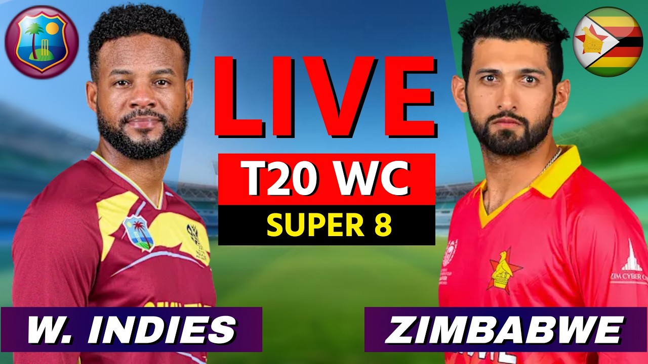 🔴 Cricket Live Match Today - West Indies vs Zimbabwe, Super 8, T20 World Cup, Scores & Commentary