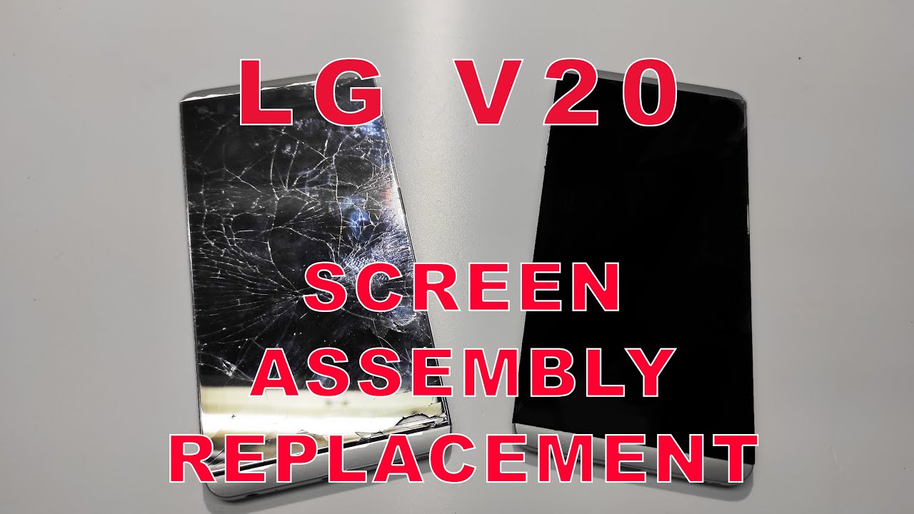Lg V20 Screen Repair